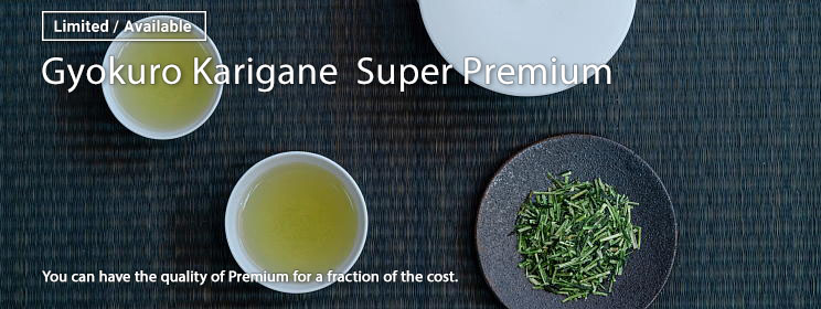 Gyokuro Karigane  Super Premium  (Limited)